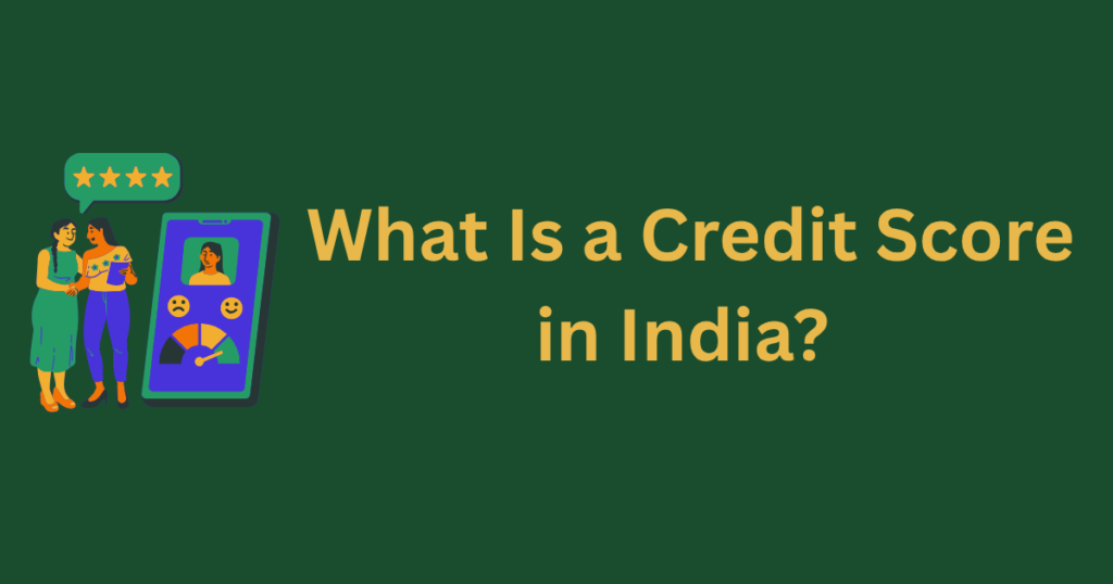 credit score India beginners guide