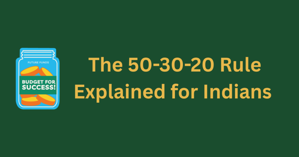50 30 20 rule India budgeting guide for beginners