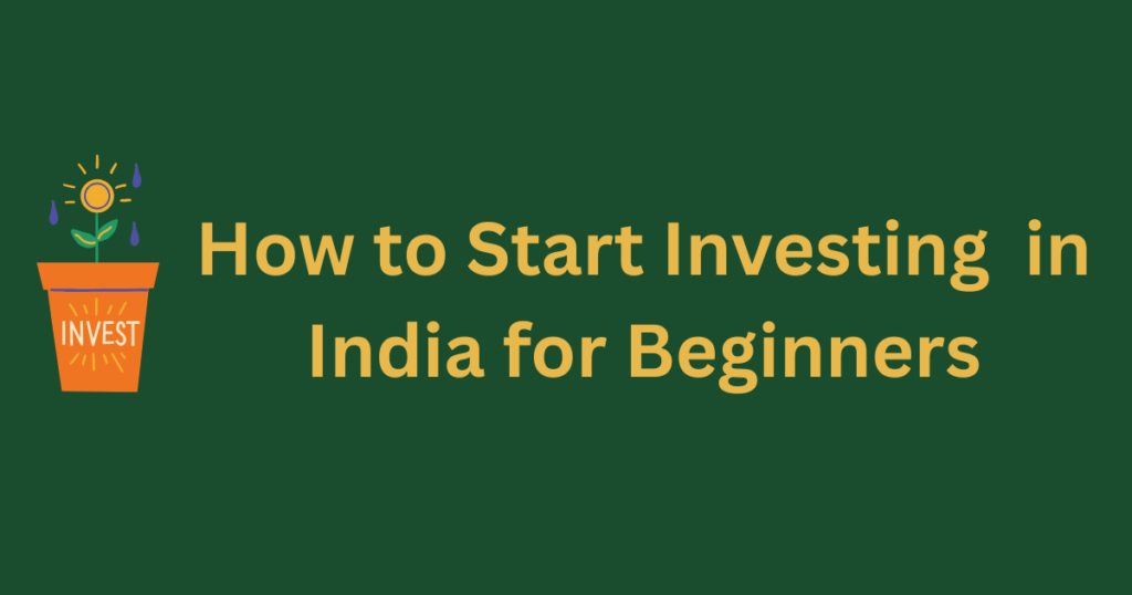 how to start investing in India