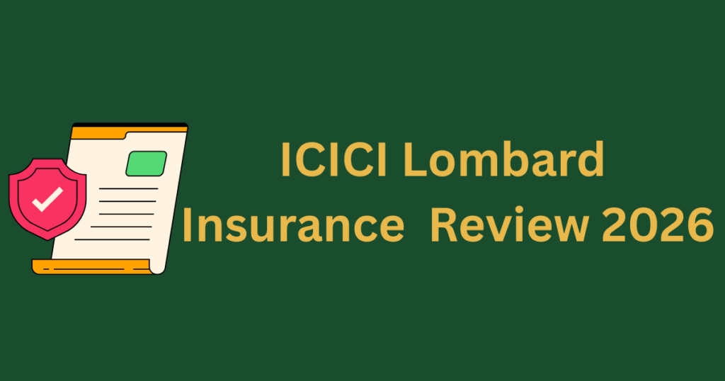 ICICI Lombard insurance review 2026 all plans honest guide