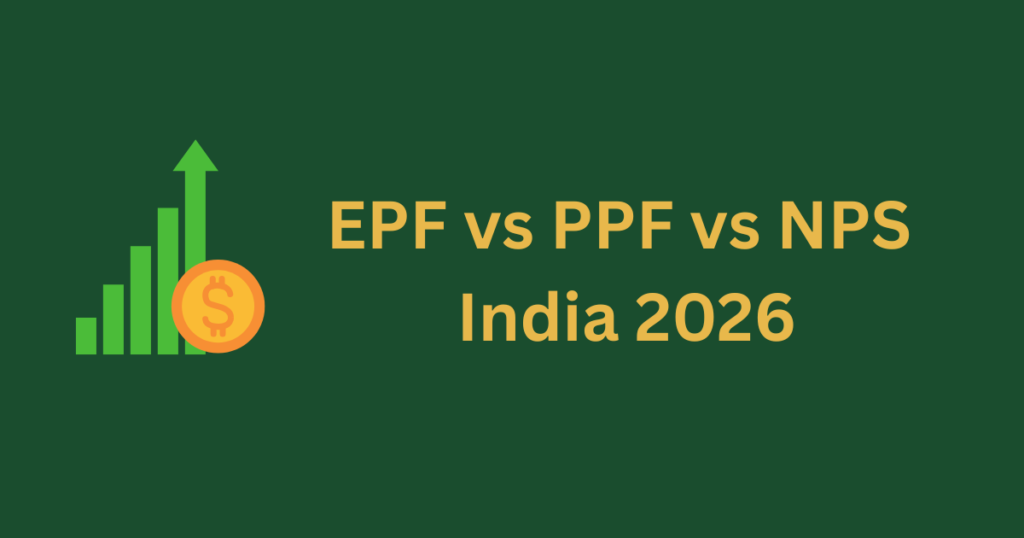 EPF PPF NPS India comparison guide 2026 retirement savings