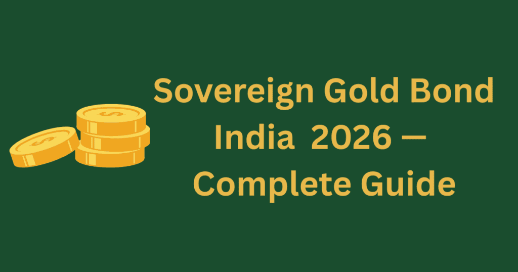 sovereign gold bond India 2026 complete honest guide