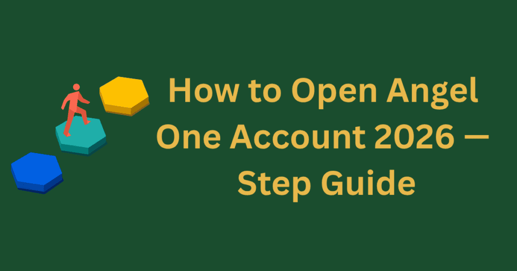 how to open Angel One demat account 2026 step by step guide