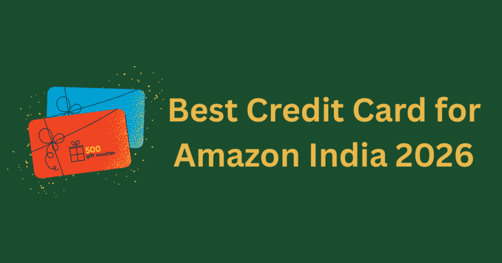 best credit card for Amazon India 2026 comparison