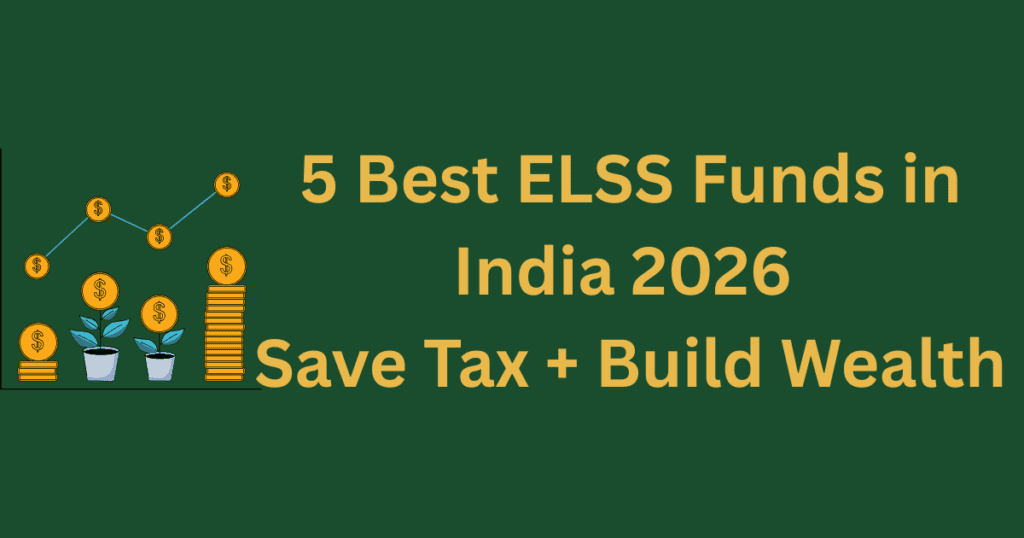 5 best ELSS funds in India 2026 tax saving mutual funds comparison guide