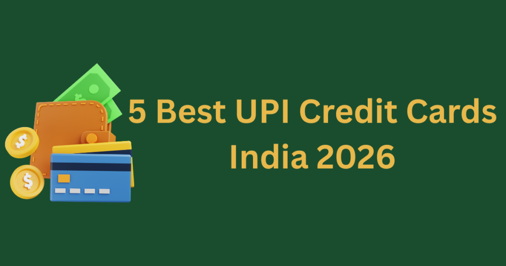 best UPI credit cards India comparison five cards free cashback